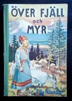 &Ouml;ver fj&auml;ll och myr