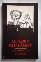 Aff&auml;ren Borl&auml;nge : ett svart streck