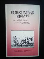 F&ouml;rsumbar risk?? : radiakdebatt efter Tjernobyl