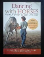 Dancing with horses. Communication by body language