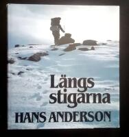 L&auml;ngs stigarna - en vandring i tid och rum i Lule &auml;lvdal