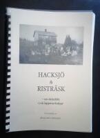 Hacksj&ouml; & Ristr&auml;sk - en dalasl&auml;kt i tv&aring; lappmarksbyar