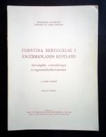 Forntida bebyggelse i &Aring;ngermanlands kustland. Arkeologiska unders&ouml;kningar av &aring;ngermanl&auml;ndska kustr&ouml;sen.