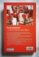 Hockeydynamit : En bok om Timr&aring; IK:s st&ouml;rsta hj&auml;ltar