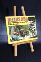 Bilens ABC. Enkla reparationer och justeringar du kan g&ouml;ra sj&auml;lv