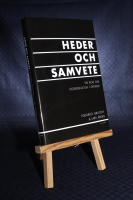 Heder och samvete : en bok om hederskultur i Sverige