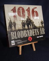 1916 blodbadets &aring;r : Verdun och Somme