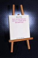 Den oj&auml;mf&ouml;rlige Mulla Nasrudins bedrifter