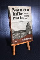 Naturen inf&ouml;r r&auml;tta : skandalen som skakade Vetenskapssverige