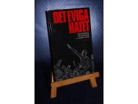 Det eviga hatet - om nynazism, antisemitism och Radio Islam