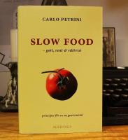 Slow food &ndash; gott, rent & r&auml;ttvist