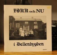 F&ouml;rr och nu i Dellenbygden  h&auml;fte 3