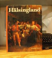 H&auml;lsingland &ndash; Skog, sj&ouml; och sk&auml;rg&aring;rd i H&auml;lsingland