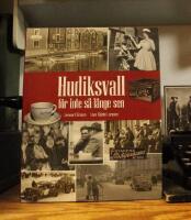 Hudiksvall f&ouml;r inte s&aring; l&auml;nge sen