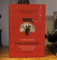 Etablissemanget : och hur de kommer undan med allt 