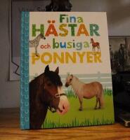 Fina h&auml;star och busiga ponnyer