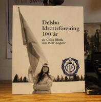 Delsbo Idrottsf&ouml;rening 100 &aring;r