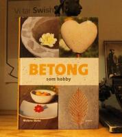 Betong som hobby