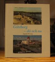 G&ouml;teborg &ndash; d&aring; och nu