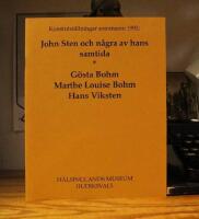 John Sten och n&aring;gra av hans samtida &ndash; G&ouml;sta Bohm, Marthe Louise Bohm, Hans Viksten.