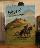 H&ouml;gre! Sa Sveakungen