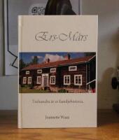 Ers-M&aring;rs trehundra &aring;r av familjehistoria