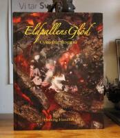 Eldpallens Gl&ouml;d: &Ouml;den fr&aring;n skogarna