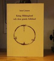 Kring h&auml;lsingland och dess gamla folkland