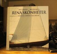Rena Sk&ouml;nheter &ndash; Klassiska svenska segelb&aring;tar
