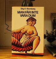 Man f&aring;r inte vara dum