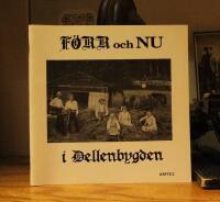 F&ouml;rr och nu i Dellenbygden  h&auml;fte 2