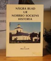 N&aring;gra blad ur Norrbo sockens historia