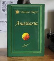 Anastasia &ndash; The ringing cedars of Russia I