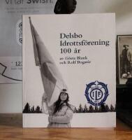 Delsbo Idrottsf&ouml;rening 100 &aring;r