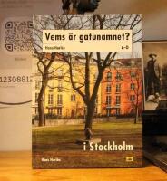 Vems &auml;r gatunamnet i Stockholm ?