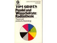 Pendel und W&uuml;nschelrute: Radio&auml;sthesie.