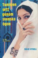Tunisien sett genom svenska &ouml;gon.