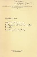 Yrkesbeteckningar inom hud-, skinn- och l&auml;derhantverken i Sverige.