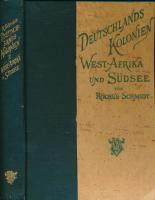 Deutschlands Kolonien 2. West-Afrika und S&uuml;dsee.
