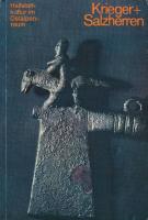 Krieger und Salzherren.