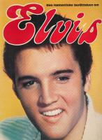 Den fantastiska ber&auml;ttelsen om Elvis.
