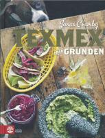 Texmex fr&aring;n grunden.
