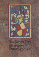 Ivar Axelsson Totts r&auml;kenskapsbok f&ouml;r Gotland 1485-1487.