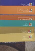 Rabat &ndash; Meknes &ndash; Fez &ndash; Marrakech &ndash; Essaouira &ndash; Ouarzazate.