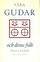 V&aring;ra gudar och deras folk.