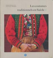 Les costumes traditionnels en Su&egrave;de.