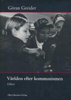 V&auml;rlden efter kommunismen.