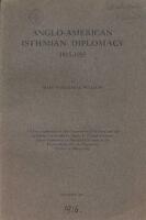 Anglo-American Ishtmian Diplomacy 1815-1915.