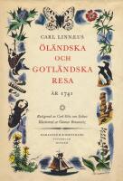 Carl Linn&aelig;i &ouml;l&auml;ndska och gotl&auml;ndska resa