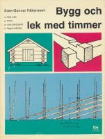 Bygg och lek med timmer.